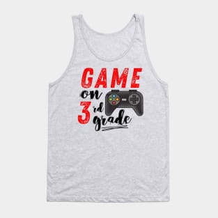 Game On 3rd Grade Back to School Tank Top